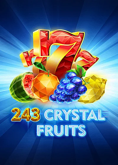 243 Crystal Fruits